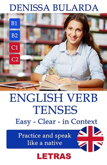 English Verb Tenses: Practice and speak like a native (CURS si carte PDF)