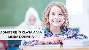 examen admitere clasa 5 română
